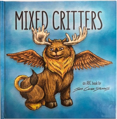 Mixed critters : an ABC book / by Jeff Chiba Stearns.