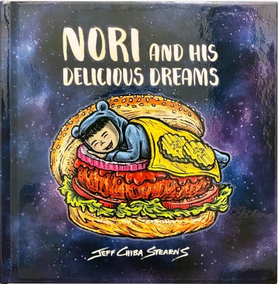 Nori and his delicious dreams / by Jeff Chiba Stearns.