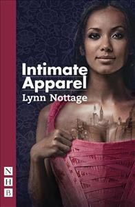 Intimate apparel / Lynn Nottage. 