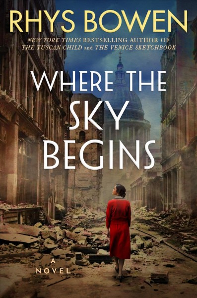 Where the sky begins :  a novel / Rhys Bowen.