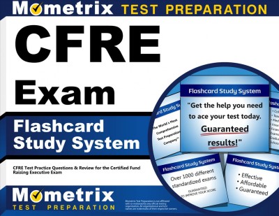 CFRE exam : flashcard study system / written and edited by the Mometrix Exam Secrets Test Prep Team.