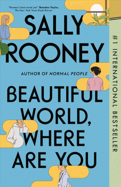 Beautiful world, where are you / Sally Rooney.