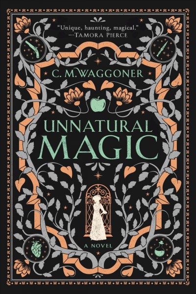 Unnatural magic / C.M. Waggoner.