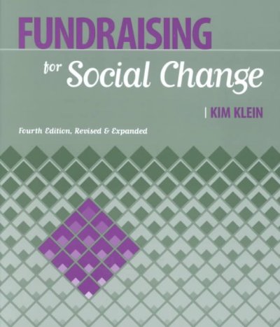 Fundraising for Social Change / Kim Klein.