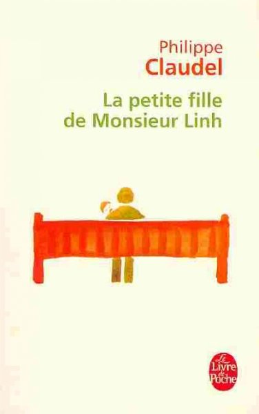 La petite fille de Monsieur Linh : roman / Philippe Claudel.