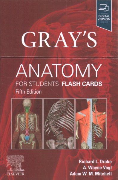 Gray's anatomy for students flash cards / Richard L. Drake, A. Wayne Vogl, Adam W. M. Mitchell ; illustrators: Richard M. Tibbitts and Paul E. Richardson.