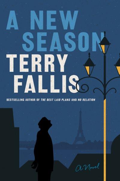A new season : a novel / Terry Fallis.