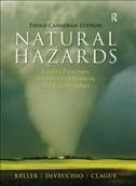 Natural hazards : earth's processes as hazards, disasters, and catastrophes / Edward A. Keller, Duane E. Devecchio, John J. Clague.