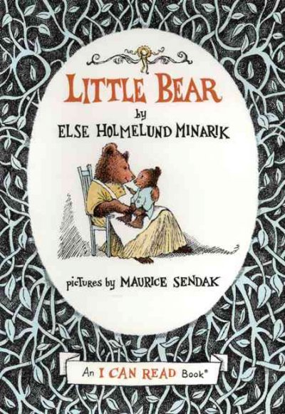 Little bear / Else Holmelund Minarik ; pictures by Maurice Sendak.