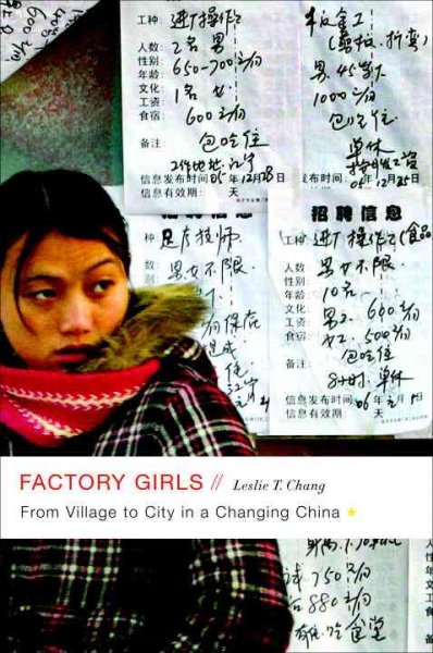 Factory girls : from village to city in a changing China / Leslie T. Chang.