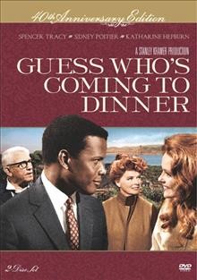 Guess who's coming to dinner [videorecording] / Columbia Pictures presents a Stanley Kramer production ; written by William Rose ; produced and directed by Stanley Kramer.
