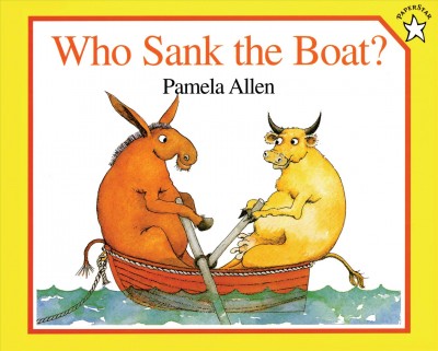 Who sank the boat? / Pamela Allen.