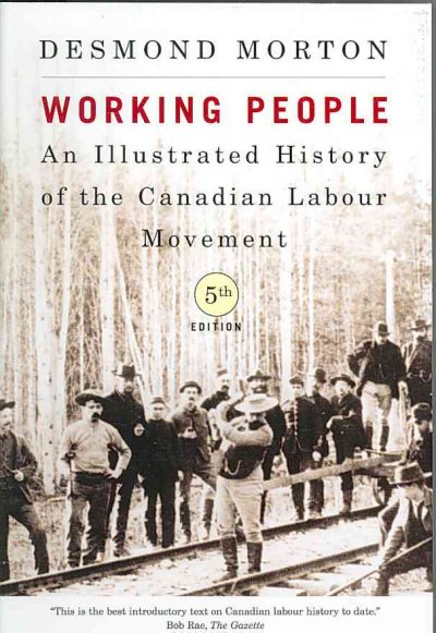 Working people / Desmond Morton.