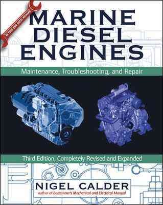 Marine diesel engines : maintenance, troubleshooting, and repair / Nigel Calder.