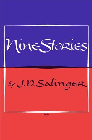 Nine stories / J. D. Salinger.
