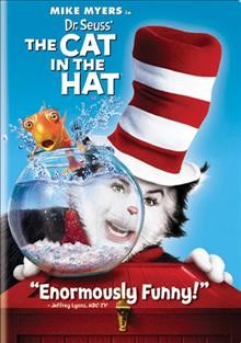 The cat in the hat [videorecording] / directed by Bo Welch ; screenplay by Alec Berg, David Mandel, and Jeff Schaffer.