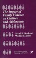 The impact of family violence on children and adolescents  Cover Image
