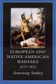 Go to record European and Native American warfare, 1675-1815