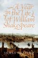 A year in the life of William Shakespeare, 1599  Cover Image