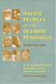Go to record Native Peoples of the Olympic Peninsula : who we are