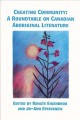 Go to record Creating community : a roundtable on Canadian Aboriginal l...