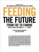 Go to record Feeding the future : from fat to famine, how to solve the ...