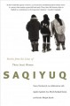 Saqiyuq : stories from the lives of three Inuit women  Cover Image