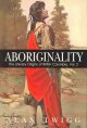 Aboriginality: the literary origins of British Columbia, vol 2  Cover Image