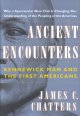 Ancient encounters : Kennewick Man and the first Americans  Cover Image
