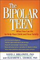 Go to record The bipolar teen : what you can do to help your child and ...