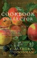 The cookbook collector : a novel  Cover Image