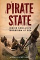 Go to record Pirate state : inside Somalia's terrorism at sea