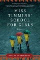 Go to record Miss Timmins' School for Girls : a novel