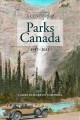 Go to record A century of Parks Canada, 1911-2011