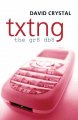 Txtng : the gr8 db8  Cover Image