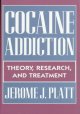 Go to record Cocaine addiction : theory, research, and treatment.