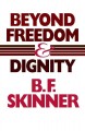 Go to record Beyond freedom & dignity