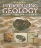 Go to record Introducing geology : a guide to the world of rocks