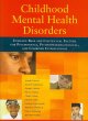 Go to record Childhood mental health disorders : evidence base and cont...