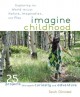 Imagine childhood : exploring the world through nature, imagination, and play  Cover Image