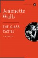 The glass castle : a memoir  Cover Image