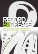 Go to record Record, (re)create : contemporary Coast Salish art from th...
