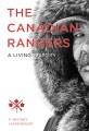 The Canadian Rangers : a living history  Cover Image