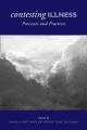 Contesting illness : processes and practices  Cover Image
