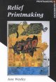 Relief printmaking  Cover Image