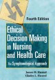 Ethical decision making in nursing and health care : the symphonological approach  Cover Image