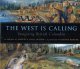 Go to record The West is calling : imagining British Columbia
