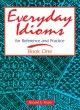 Go to record Everyday idioms for reference and practice. Book 1