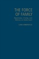 The force of family : repatriation, kinship, and memory on Haida Gwaii  Cover Image