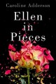 Ellen in pieces : a novel  Cover Image